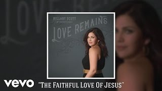 The Faithful Love Of Jesus (Audio)