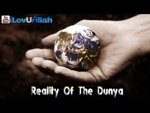 Reality Of The Dunya ᴴᴰ | Best Example