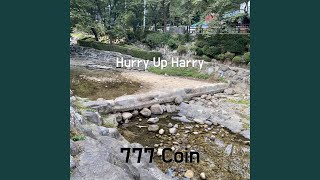 Hurry Up Harry