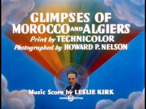 Glimpses of Morocco and Algiers - 1951