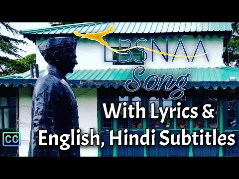 LBSNAA - Academy Song With Lyrics & Subtitles | English & HINDI Subtitles ッ| #LBSNAA | HD | CC |