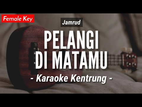 Pelangi Di Matamu (KARAOKE KENTRUNG + BASS) - Jamrud (Keroncong | Koplo Akustik | Ukulele)