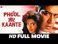 फूल और कांटे Phool Aur Kaante Ajay Devgan Madhoo Arif Khan Aruna Irani Full Movi