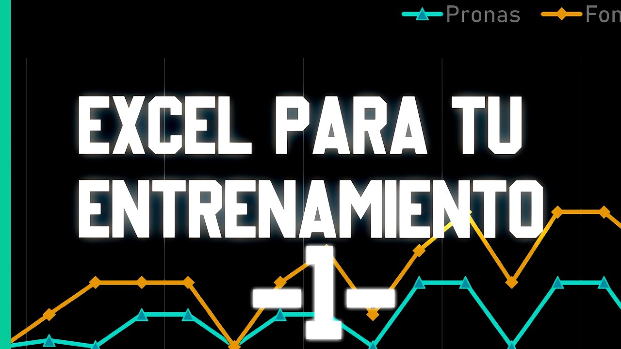 📈EXCEL para TU ENTRENAMIENTO: Principios [1]