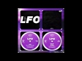 FLO - LFO (THE LEEDS WAREHOUSE MIX, TRACK 4, POBRE THE CUBA MIX 1990)