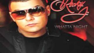 Ricky J - Whatta Night