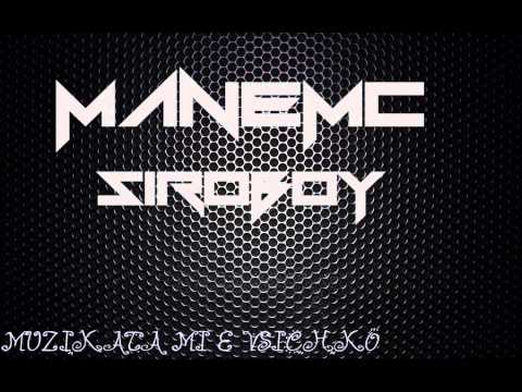 Mane MC & S!ROBOY   Музиката ми е всичко