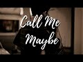 Call Me Maybe Carly Rae Jepsen Lyrics