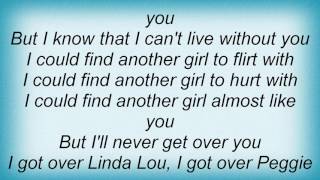 Roy Orbison - (No) I'll Never Get Over You Lyrics