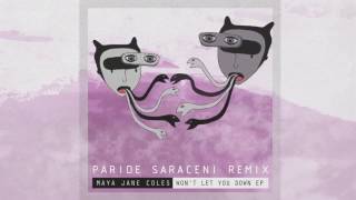 Maya Jane Coles - Won't Let You Down (Paride Saraceni Remix) [I/Am/Me] Preview