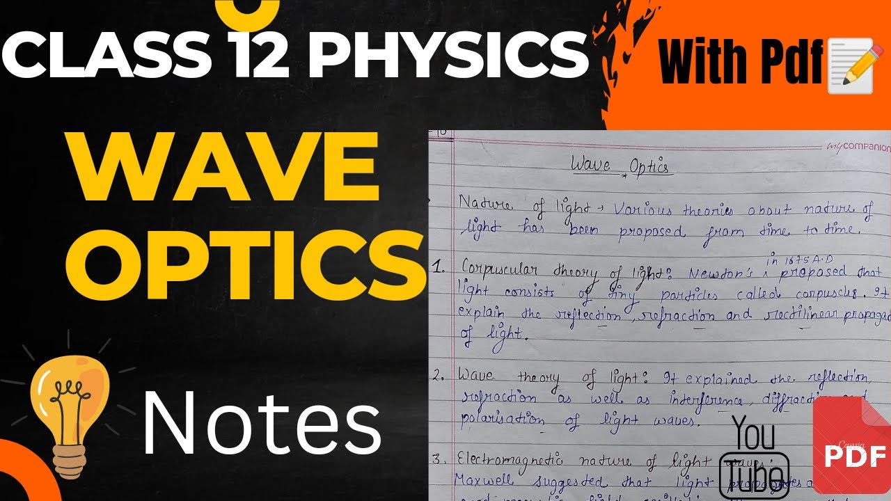 wave Optics class 12 notes pdf. ch 11 physics class 12notes