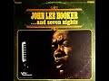 JOHN LEE HOOKER  -  It's A Crazy Mixed Up World