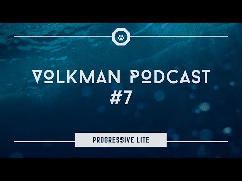 VOLKMAN music podcast #7 [Progressive Lite]