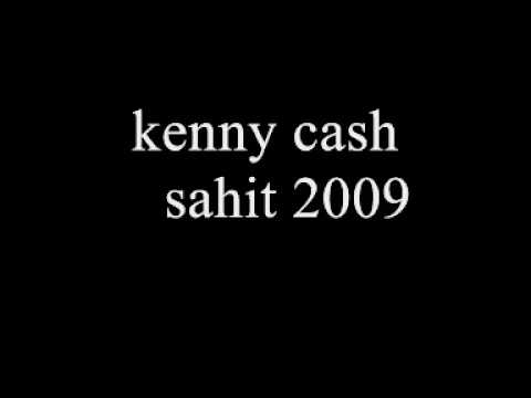 kenny cash .ft. sahit wenn ein ganster weint 2009