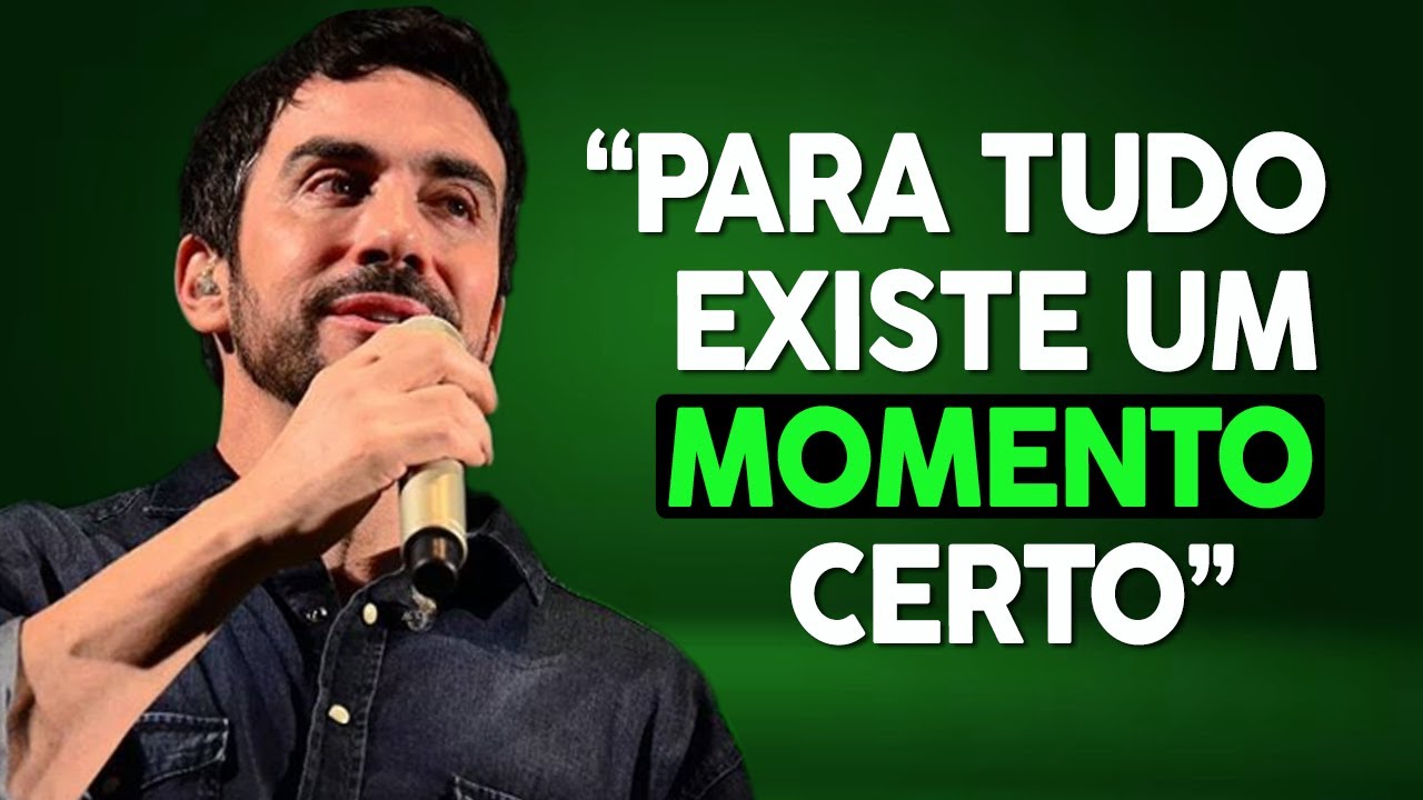 Para tudo existe um momento certo | Pe. Fábio de Melo
