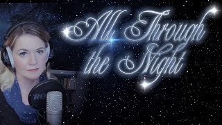 &quot;All Through the Night&quot; (Welsh Carol, with Lyrics) | Nicole Yvonne Poths