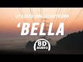MHD - Bella (8D Audio) ft. WizKid 🎧