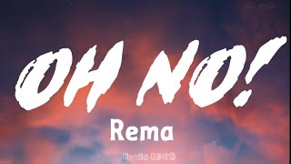 Download lagu Rema - Oh No mp3