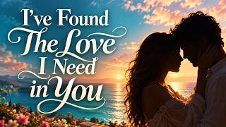 i’ve found the love i need in you​ | dreamy late-night vibes | romantic songs