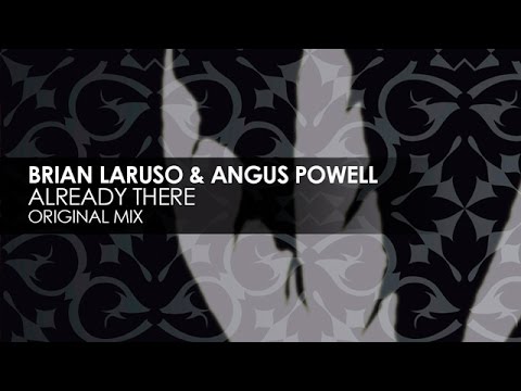 Brian Laruso & Angus Powell - Already There