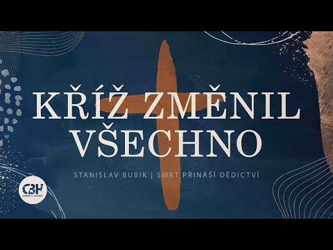 Smrt přináší dědictví | Stanislav Bubik | 3.10.2021