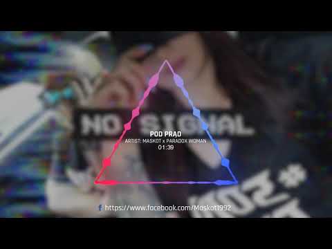 Maskot x Paradox Woman - Pod prąd (2021)