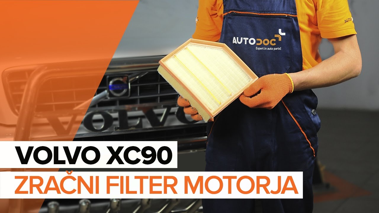 Kako zamenjati avtodel zračni filter na avtu Volvo XC90 1 – vodnik menjave