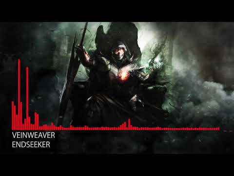 [Deathstep] Veinweaver - Endseeker