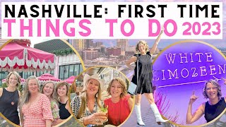 Nashville: First Time Things to Do for a Girls