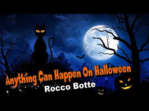 Anything Can Happen On Halloween by Rocco Botte