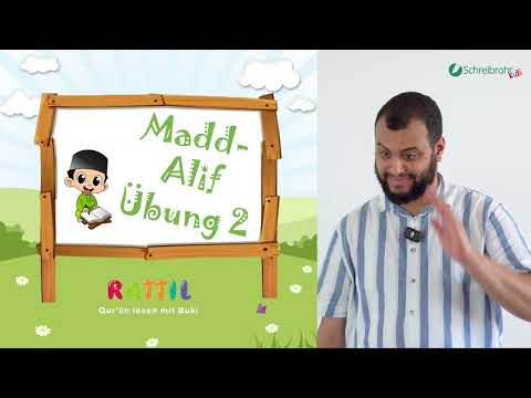 Rattil: Arabisch und Koran leicht gemacht – Lektion 28 – das Madd Alif