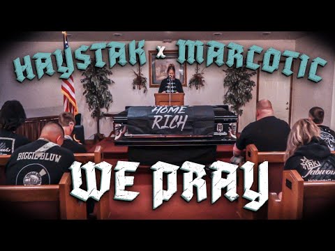 Haystak & Marcotic - "We Pray" (Official Music Video)