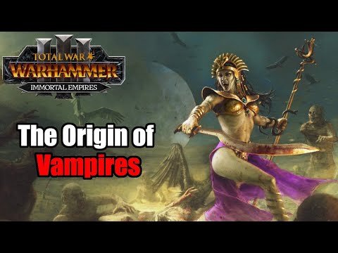 Old World Lore - The Origin of Vampires | Total War: Warhammer 3