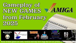 Gameplay of New Amiga Games from February 2025