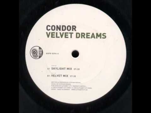 Condor - Velvet Dreams (Skylight Mix) [2003]