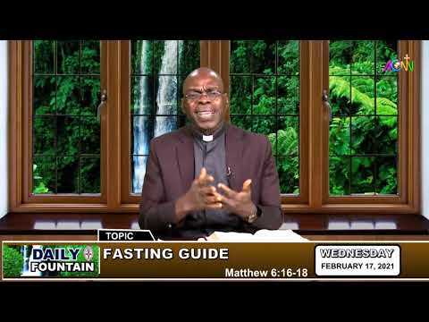 DAILY FOUNTAIN DEVOTIONAL FOR FEBRUARY 17, 2021 - THE VEN. SAMUEL OBETA
