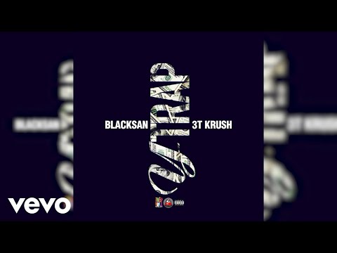 Blacksan, 3T Krush - YTrap (Official Audio)