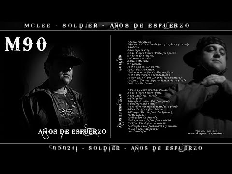 MC LEE (M-90) - AÑOS DE ESFUERZO (2007) - CD 2 Completo