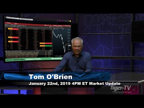 January 22nd 4PM ET Market Update with Tom O'Brien on TFNN