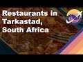Restaurants In Tarkastad South Africa