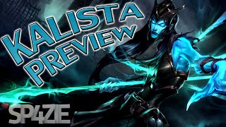♥ KALISTA - Champion Preview - Sp4zie
