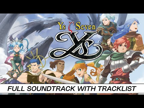 Ys Seven | Full OST with Timestamps | High Quality Soundtrack