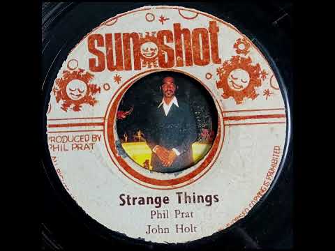 John Holt - Strange Things {1971}