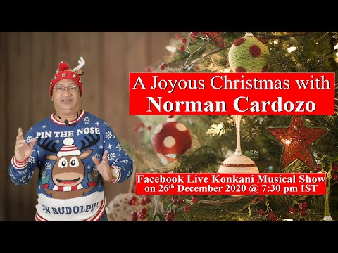 A Joyous Christmas with Norman Cardozo on 26th December 2020 @ 7.30pm IST | Promo by Norman Cardozo