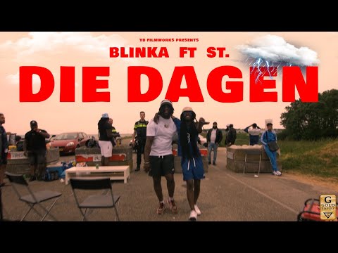 BLINKA FT ST - DIE DAGEN (OFFICIAL MUSIC VIDEO)