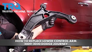 How to Replace Lower Control Arm 2009-2020 Dodge Journey