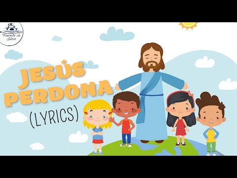 JESÚS PERDONA 🤩 ( Lyrics ) - Álbum ¿Quién soy? / Canciones Infantiles🎶