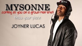 Mysonne &quot; Litty/ zeze &quot; Freestyle.. (Joyner Lucas diss) Reaction.