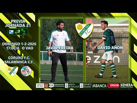 Previa Coruxo FC Salamanca CF