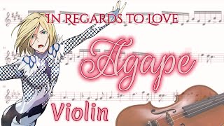 In Regards to Love: Agape - Yuri!!! on Ice (Violin)